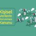 Kişisel Verilerin Korunması Kanununa Genel Bakış