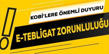 KOBİ’lere E-Tebligat Zorunluluğu