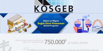 KOSGEB’den Soğuk Zincir Finansal Kiralama Destek Programı
