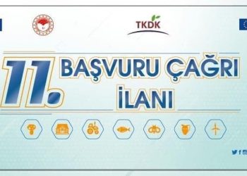 TARIM VE KIRSAL KALKINMAYI DESTEKLEME KURUMU-TKDK 11. BAŞVURU ÇAĞRI İLANI