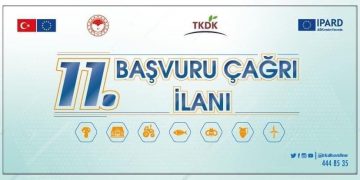 TARIM VE KIRSAL KALKINMAYI DESTEKLEME KURUMU-TKDK 11. BAŞVURU ÇAĞRI İLANI