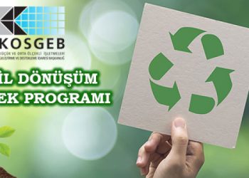 KOSGEB – YEŞİL DÖNÜŞÜM DESTEK PROGRAMI