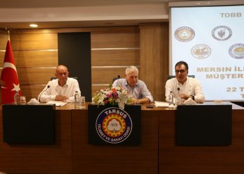 Mersin Oda/Borsaları müşterek toplantıda buluştu