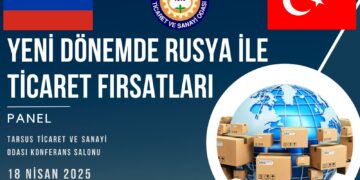 Yeni Dönemde Rusya ile Ticaret Fırsatları